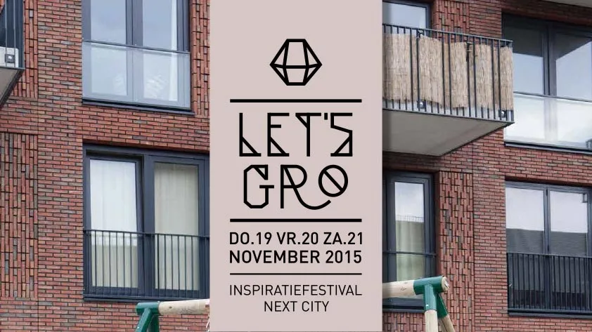 Let&rsquo;s Gro: a unique festival about the future of Groningen
