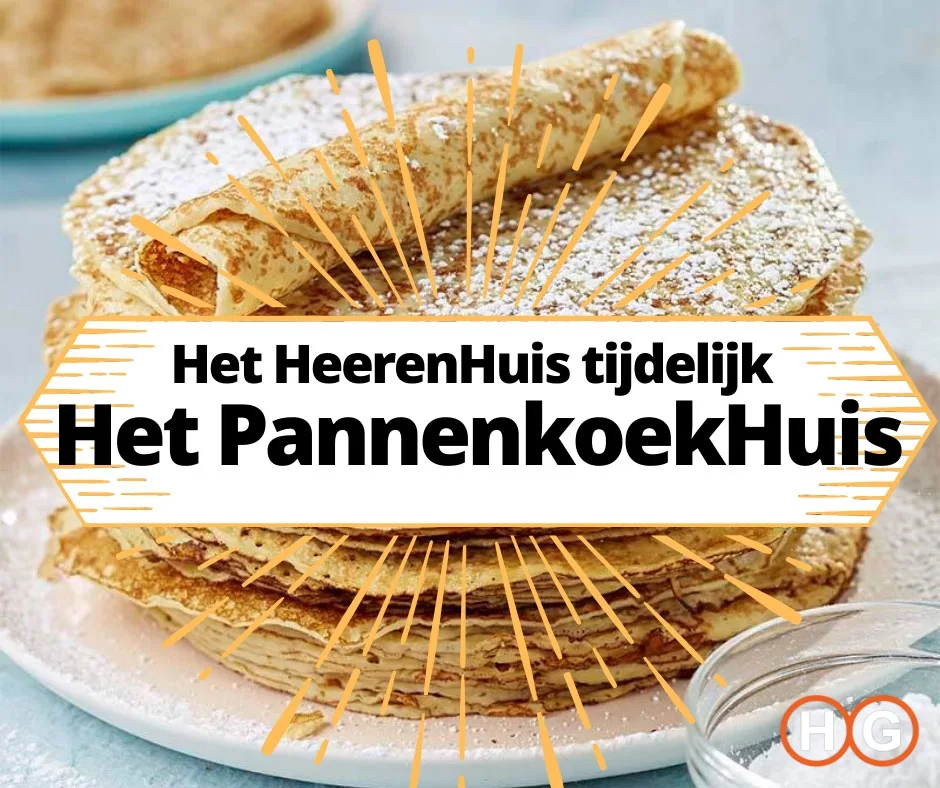 The HeerenHuis temporarily becomes The Pancake House